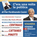 Il 26 maggio alle 21 – Pier Ferdinando Casini sarà ospite del Circolo Culturale “IL VOGHERESE” per presentare il suo libro “C’era un volta la politica. Parla l’ultimo democristiano”