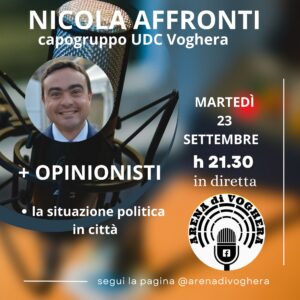 Nicola Affronti ospite all’ARENA di Voghera: focus sulla politica cittadina
